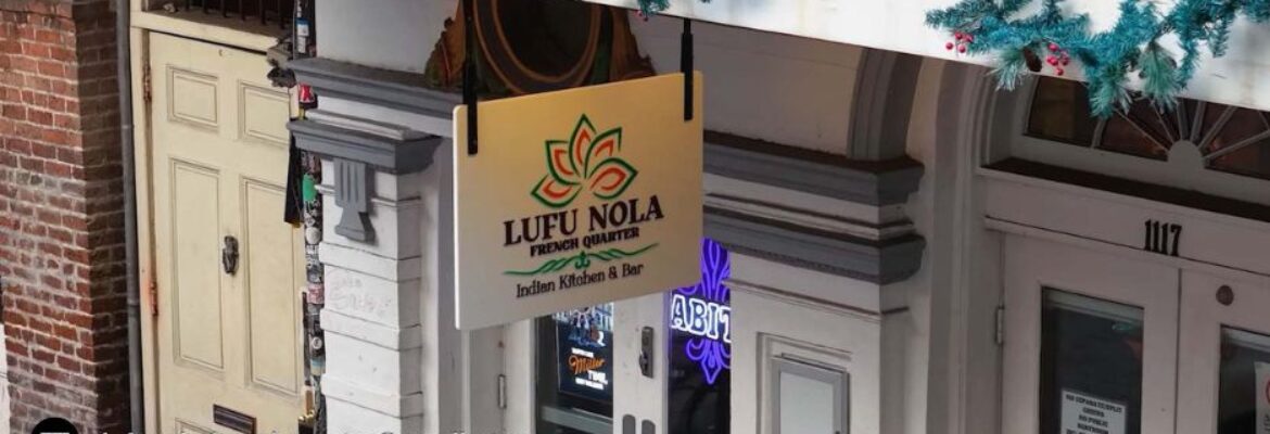 LUFU NOLA french qrarters indian cuisine